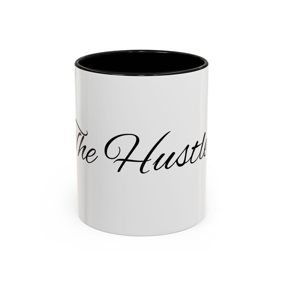 Coffee Mug, Inspirational Quote, Motivational Gift, Hustle and Grind Mug, Work From Home, Entrepreneur Gift, Office Decor, Drink Up Mug