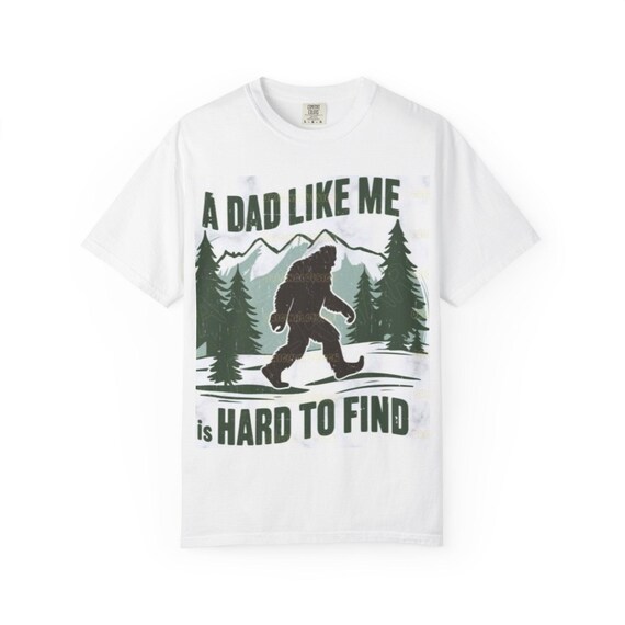 Funny Dad T-Shirt, Gift for Dad, Father's Day Tee, Bigfoot Lover Shirt, Unisex Casual Top, Outdoor Adventure Wear