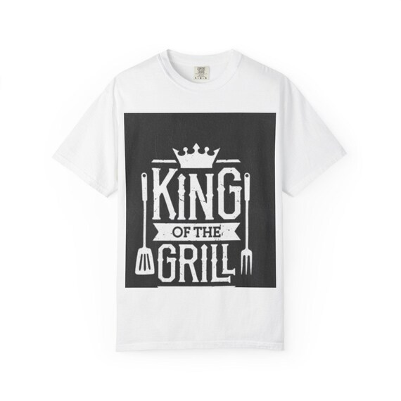 King of the Grill T-Shirt, BBQ Tee, Grilling Shirt, Father's Day Gift, Cookout Apparel, Unisex Cool Casual Wear