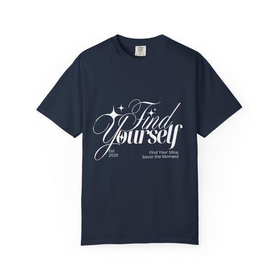 Inspirational Unisex T-Shirt, Find Yourself Tee, Motivational Shirt, Self-Care Apparel, Gift for Friends, Positive Vibes Clothing