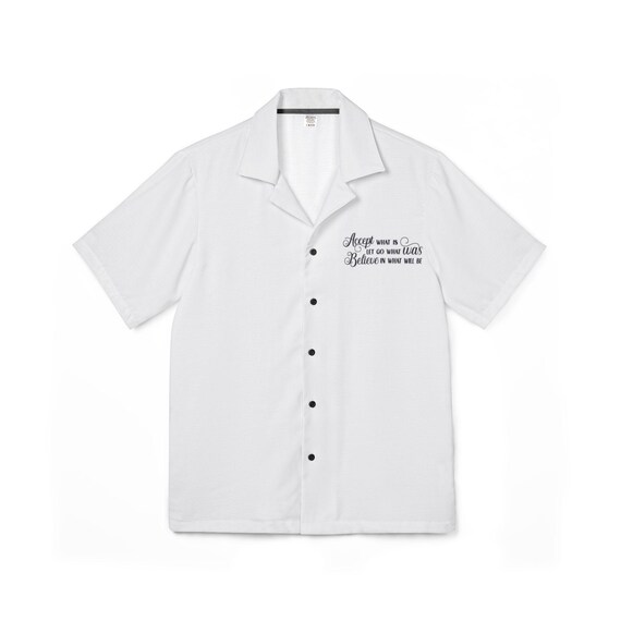 Men's Hawaiian Camp Shirt: Accept What Is, Beach Attire, Vacation Style, Summer Wardrobe, Chill Lifestyle