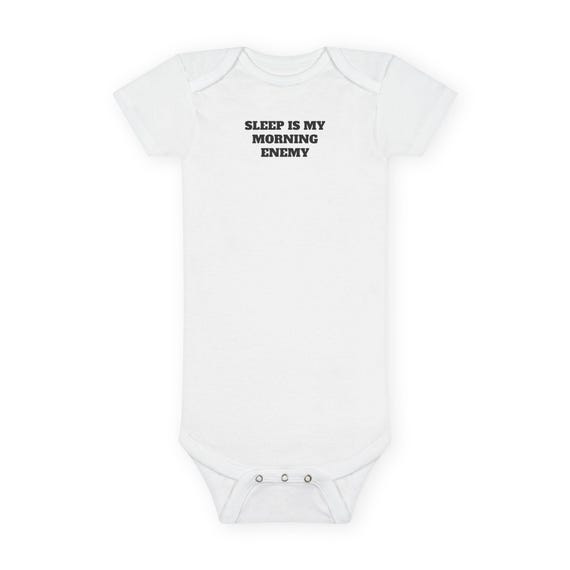 Organic Baby Bodysuit - "Sleep Is My Morning Enemy" for New Parents, Funny Gift, Shower Present, Unisex Baby Clothing, Cute Infant Outfit