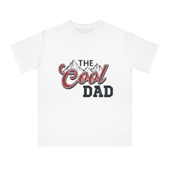Cool Dad Organic Unisex T-Shirt, Gift for Father's Day, Casual Wear, Eco-Friendly Tee, Outdoor Adventure Shirt