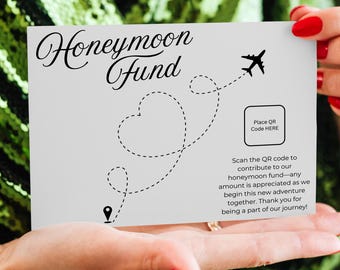Editable Honeymoon Fund QR Code Sign: Elegant Wedding Template (Digital Download)