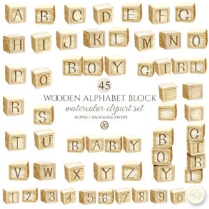 May include: A collection of watercolor illustrations featuring wooden alphabet blocks with letters A through Z, numbers 0 through 9, and blocks spelling BOY, GIRL, and BABY. The text reads 45 WOODEN ALPHABET BLOCK watercolor clipart set 45 PNG 10x10 inches 300 DPI.