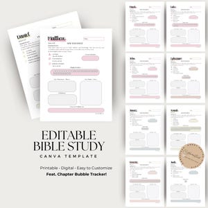 May include: A collection of printable Bible study templates with a minimalist design. The templates feature sections for notes, key characters, and a chapter bubble tracker. The color scheme includes white, pink, and gray accents. The text "Editable Bible Study" is displayed.