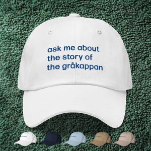 Ask Me About the Story of the Gråkappan Embroidered Dad Cap | Severance-Inspired Hat | Severance Gifts | Severance Merch | Severance Quote