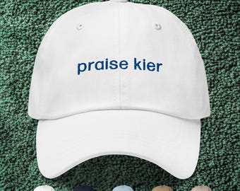 Praise Kier Embroidered Dad Cap | Severance-Inspired Hat | Severance Gifts | Severance Merch | Severance Quote Hat | Lumon Dad Cap | Eagan