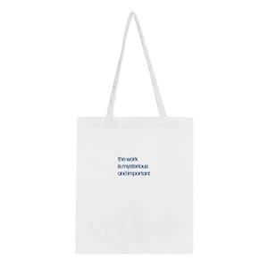 The Work is Mysterious and Important Draagtas | Op ontslag geïnspireerde draagtas | Draagtas met ontslagofferte | Cadeaus voor haar | Cadeaus voor hem