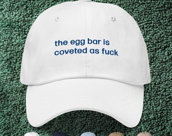 The Egg Bar is Coveted as Fuck Dad Cap | Severance-Inspired Embroidered Hat | Severance Quote Hat | Severance Gifts | Severance Merch