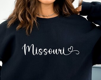 Cute Missouri Sweatshirt Hoodie Missouri Hoodie Missouri Tshirt Cute Missouri Shirt Womens Missouri Shirt Missouri State Shirt Missouri gift