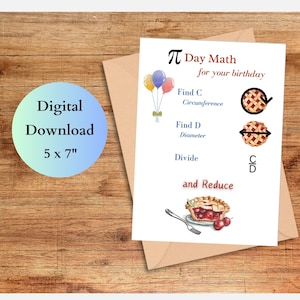 Pi Day Math Birthday Card, Calculate Pi with a Pie. Perfect for math lovers and pie lovers. Printable Download