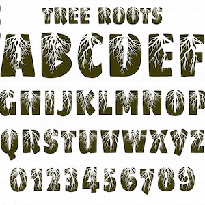 May include: A digital design featuring the words "TREE ROOTS" above an alphabet and number set. Each letter and number is a dark olive green color, with white tree root designs filling the interior of each character. The design is suitable for various craft projects.