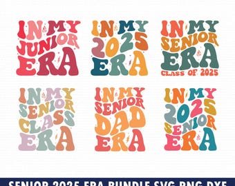 In My Senior Era svg, Class of 2025 svg, bundle, Senior 2025 Svg, Class Of 2025, Graduation 2025 Svg, Senior Era Shirt