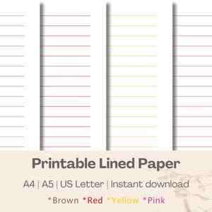 May include: Printable lined paper in four colours: brown, red, yellow, and pink. The paper is available in A4, A5, and US Letter sizes. Instant download.