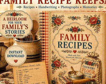 Printable Family Recipe Book & Memory Keepsake | Heirloom Cookbook Binder | Vintage Digital Download