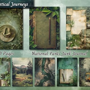 May include: A green and brown junk journal with the title "National Parks Junk Journal" and the text "Mystical Journeys" and "100 Pages". The journal features images of nature, including a forest, a river, and a vintage compass.
