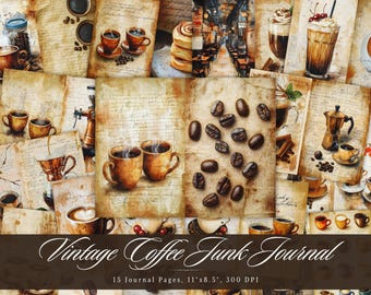 May include: Vintage coffee junk journal with 15 pages, each featuring a different coffee-themed design. The pages are 11 inches by 8.5 inches and have a 300 DPI resolution.