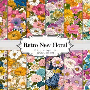 Może przedstawiać: Zestaw 25 cyfrowych papierów JPG z retro kwiatowym wzorem. Papiery przedstawiają różnorodne kolorowe kwiaty w odcieniach różu, żółci, pomarańczy, bieli i błękitu. Tekst "Retro New Floral" jest wyświetlany na białym banerze.