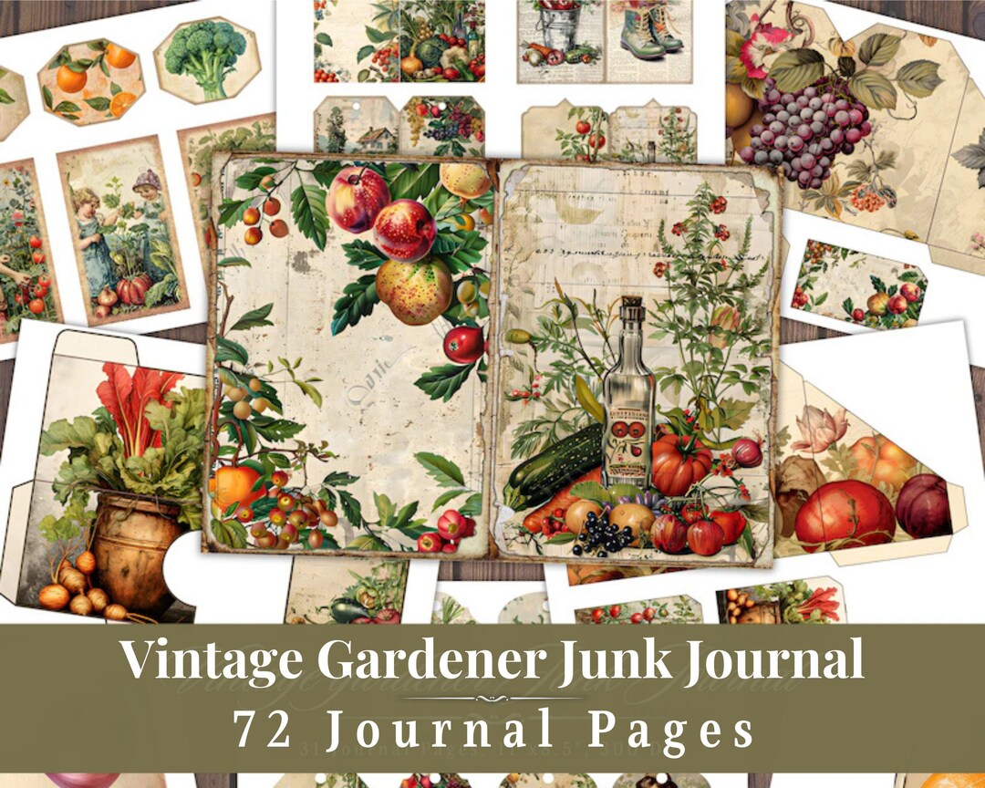 Vintage Gardener Junk Journal, Botanical Gardening Printable Ephemera, Vegetable Fruit Cottage ...