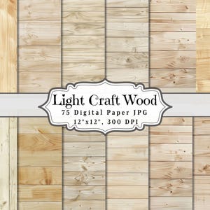 Puede incluir: Una colección de texturas de madera clara, dispuestas en varios patrones. La imagen incluye una pancarta con el texto "Light Craft Wood" y detalles sobre el papel digital, incluido su tamaño de 30,48 cm x 30,48 cm y 300 DPI.