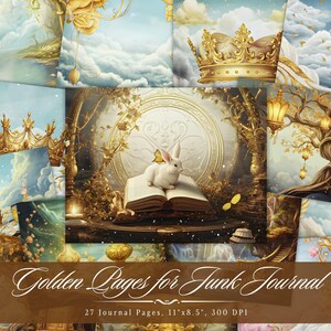 May include: A digital collage of 27 printable journal pages featuring whimsical illustrations of crowns, a white rabbit, a book, and a golden tree with lanterns. The pages are designed for junk journaling and are 28 cm by 21.5 cm at 300 DPI.