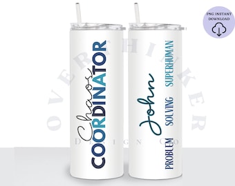 Envoltorio para vaso "Coordinador del Caos", delgado, 20 oz, personalizado, para maestro de preescolar, PNG, regalo de agradecimiento para oficinistas, diseño de vaso personalizado