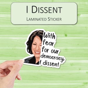 I Dissent Sticker | Laminated Stickers | Weatherproof Stickers | Laptop Stickers | Water Bottle Stickers | Scrapbook Stickers