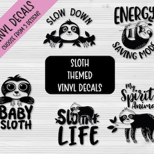 Sloth Vinyl Decals | Wall Decor | Waterbottle Decals | Laptop Decals | Car Decals | Phone Case Decal | Customizable