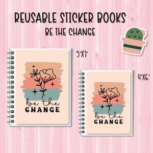 Be The Change Themed Reusable Sticker Book | Sticker Storage Album | Custom Vinyl Sticker Organizer