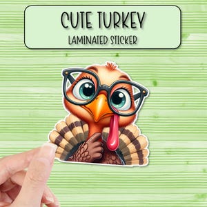 Cute Thanksgiving Turkey Sticker | Laminated Stickers | Weatherproof Stickers | Laptop Stickers | Water Bottle Stickers | Scrapbook Stickers
