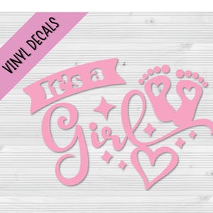 Calcomanías de vinilo con la frase "It's A Girl" / Decoración de pared para guardería / Calcomanías para botellas de agua / Calcomanías para computadoras portátiles / Calcomanías para automóviles / Calcomanías para fundas de teléfonos / Personalizables