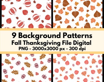 Fall Thanksgiving Paper, Leaves, Pumpkins, 9 PNG Patterns (Digital Download)