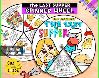 May include: A vibrant "Last Supper Spinner Wheel" educational resource. The wheel features cartoon illustrations of Jesus and his disciples, with Bible verses. Includes a digital download option and the text "Craft with Amara".