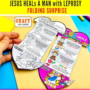 May include: A paper folding craft titled Jesus Heals a Man with Leprosy, featuring two versions: one black and white for colouring and one pre-coloured in pink, blue, and yellow. The craft includes illustrations and text detailing the biblical story.
