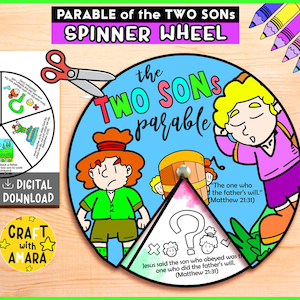 May include: A colorful spinner wheel craft for the parable of the two sons. The wheel features cartoon illustrations of the parable's characters and text. The words "Parable of the Two Sons" and "Spinner Wheel" are at the top. Includes a digital download option.