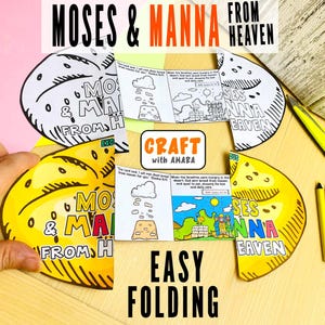 Puede incluir: Una actividad de manualidades en papel titulada Moses & Manna From Heaven que presenta dos recortes circulares con forma de pan, uno en blanco y negro y otro en amarillo, con un folleto central plegable con ilustraciones y texto bíblico.