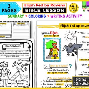 May include: A digital download Bible lesson titled "Elijah Fed by Ravens." The lesson includes a summary, coloring pages, and writing activities. The pages feature illustrations of Elijah, ravens, and related biblical scenes. The text includes the phrase "Digital Download."
