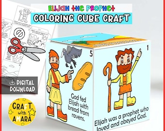 May include: A paper cube craft titled Elijah the Prophet Coloring Cube Craft featuring illustrations of a man with a beard, a raven, and bread. The cube displays text including God fed Elijah with bread from ravens and Elijah was a prophet who loved and obeyed God. A digital download icon is visible.
