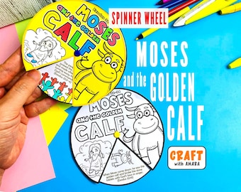 May include: A paper spinner wheel craft titled Moses and the Golden Calf, featuring a yellow version with black line art and a white version with black line art. Both wheels display illustrations of Moses and a calf, with text referencing Exodus 32.