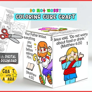May include: A white cube craft with colourful illustrations and text. The cube features Bible verses and cartoon figures. The text includes "Do Not Worry Coloring Cube Craft" and "Digital Download."
