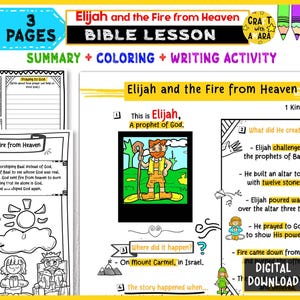 May include: A colorful Bible lesson printable titled "Elijah and the Fire from Heaven." The pages include a summary, coloring, and writing activities. The image features illustrations of Elijah and related scenes.