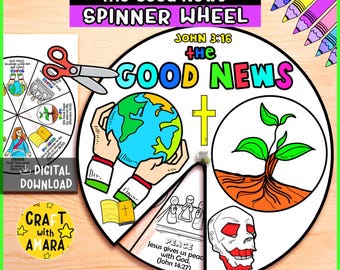 May include: A colorful "The Good News Spinner Wheel" craft with the text "JOHN 3:16" and "the GOOD NEWS". The wheel features illustrations of the Earth, a cross, a plant, and a skull. Includes the text "DIGITAL DOWNLOAD" and "CRAFT with AMARA".