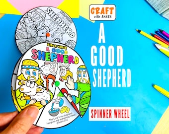 May include: A circular paper spinner wheel craft titled A Good Shepherd with colorful illustrations of a shepherd and sheep, featuring the text The Lord is my shepherd; He gives me everything I need. Psalm 23:1. Includes a black and white version.