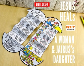 May include: Two paper crafts titled "Jesus Heals a Woman and Jairus's Daughter" with illustrations and text from the Bible. The crafts are in a booklet format, featuring colorful drawings and the words "Bible Craft" at the top.