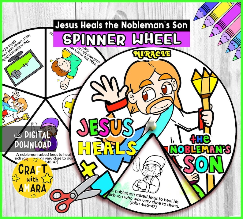 Jesus Heals the Nobleman's Son Spinner Coloring Wheel Bible Craft ...