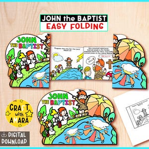 May include: A colorful, illustrated craft project featuring John the Baptist. The design includes the text "JOHN the BAPTIST EASY FOLDING" and "DIGITAL DOWNLOAD". The artwork depicts biblical scenes with cartoon figures, water, and a cross.