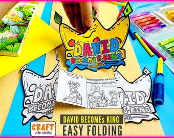 May include: A paper craft activity featuring a yellow crown cutout with the text David Becomes King 2 Samuel. Below the crown is a small folded booklet with black and white illustrations of a shepherd and a city, accompanied by text about David.