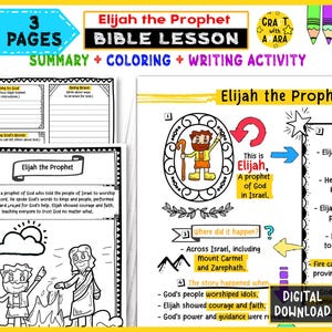 May include: A colorful Bible lesson printable titled "Elijah the Prophet" with the words "Summary + Coloring + Writing Activity." The pages include illustrations and text about Elijah, a prophet of God.