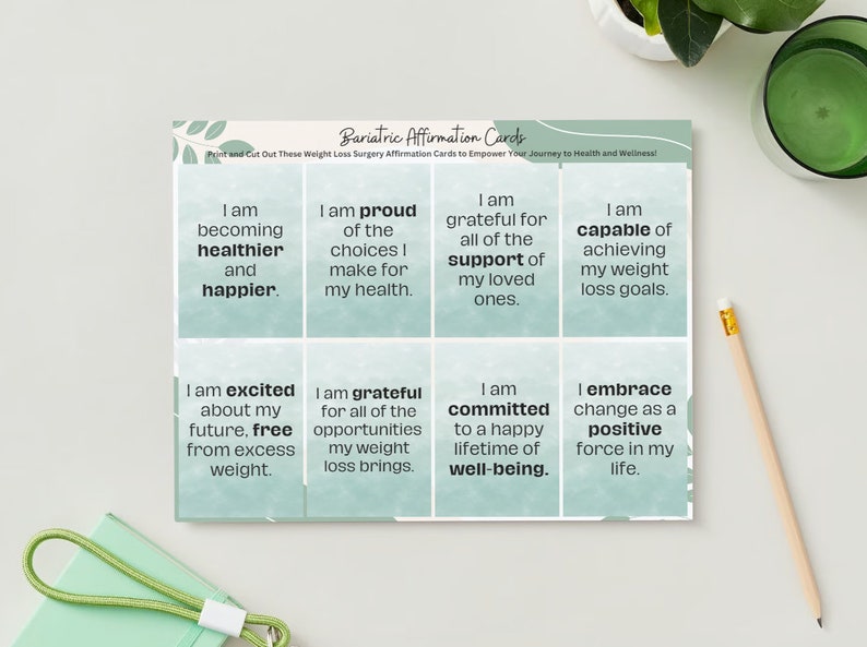 May include: A set of eight affirmation cards for weight loss surgery, with phrases like "I am becoming healthier and happier" and "I am capable of achieving my weight loss goals." The cards are light green with white text.